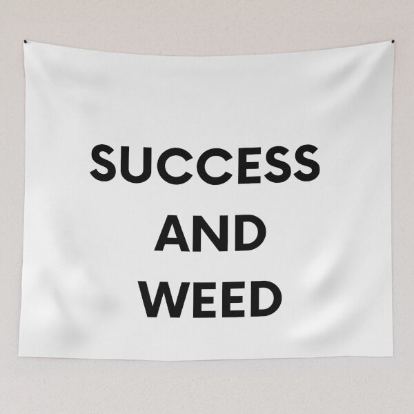 Item preview, SUCCESS AND WEED | Smart Successful Stoner | Weed Memes |  designed and sold by AlfaEcho.