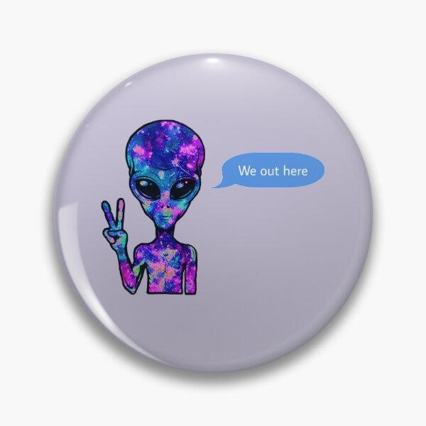 Item preview, We out here galaxy alien holding peace signs - purple designed and sold by MNCO.