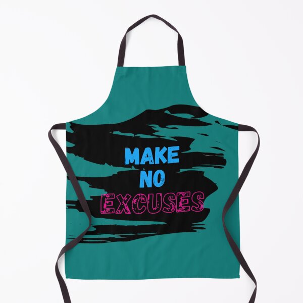 Item preview, Make No Excuses designed and sold by ReVamp Store.