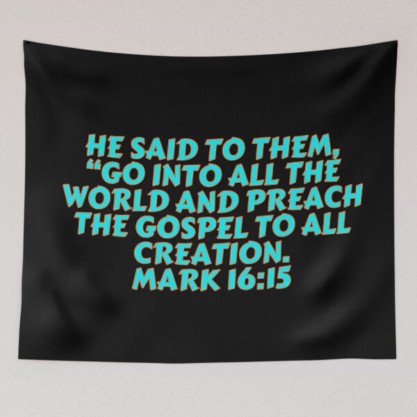 Item preview, Bible Verse Mark 16:15 designed and sold by Prayingwarrior.