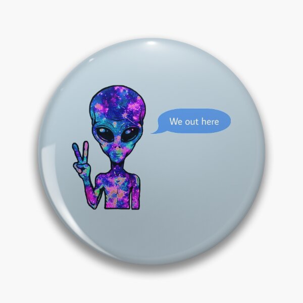 Item preview, We out here galaxy alien holding peace signs - blue designed and sold by MNCO.