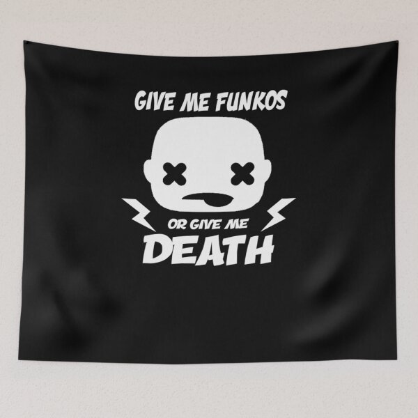 Item preview, Give me Funkos or Give me Death designed and sold by ayzoi12.