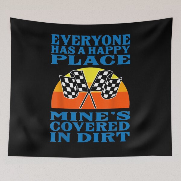 Item preview, Everyone Has A Happy Place Mine's Covered In Dirt  designed and sold by mylahKristian.