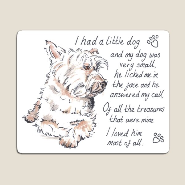 I had a little...West Highland Terrier Magnet