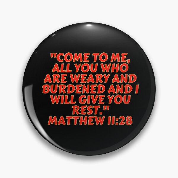 Artikelvorschau, Bibelvers Matthäus 11:28 entworfen und verkauft von Prayingwarrior.