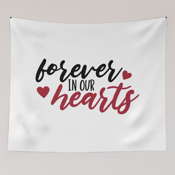 Item preview, Forever in our hearts designed and sold by IM Hunter.