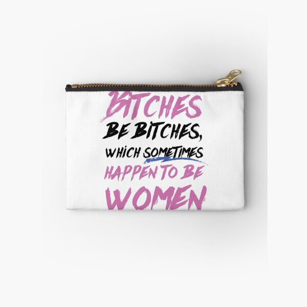 Item preview, Bitches be Bitches! designed and sold by GsusChrist.
