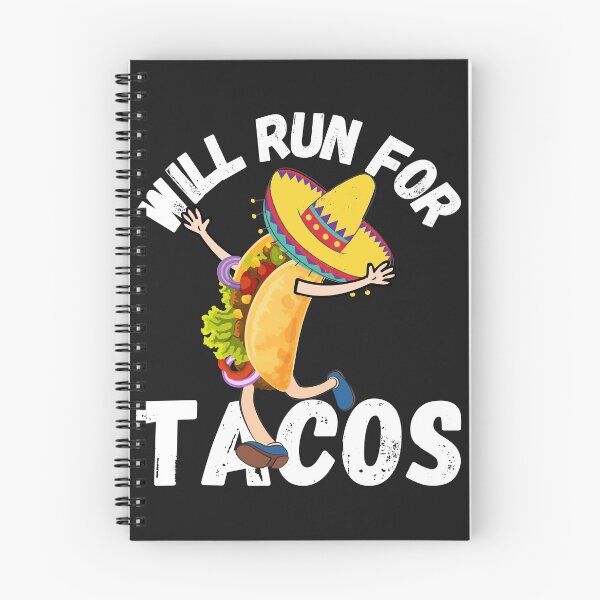 Item preview, WILL RUN FOR TACOS, FUNNY TACOS, KEEP FIT TACOS, designed and sold by R B Chrystal.
