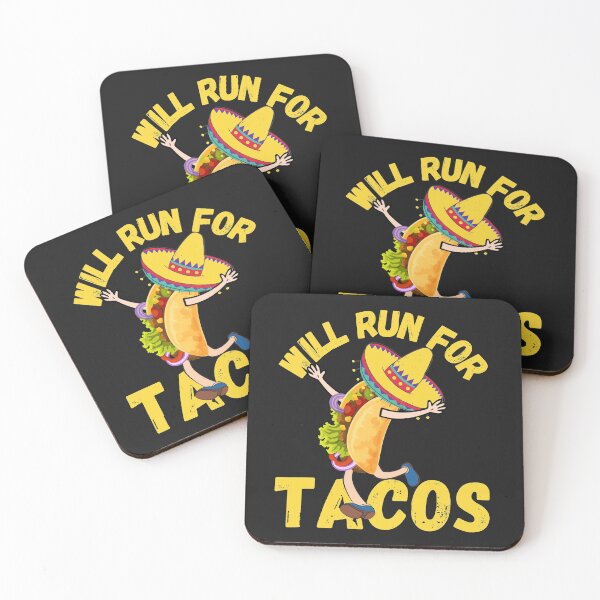 Item preview, WILL RUN FOR TACOS, FUNNY TACOS, KEEP FIT TACOS, designed and sold by R B Chrystal.