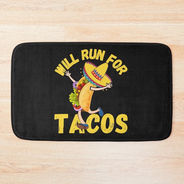 Item preview, WILL RUN FOR TACOS, FUNNY TACOS, KEEP FIT TACOS, designed and sold by R B Chrystal.