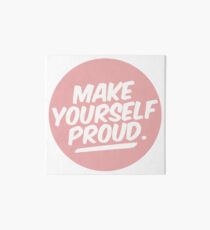 MACHE dich stolz tumblr merch! Galeriedruck