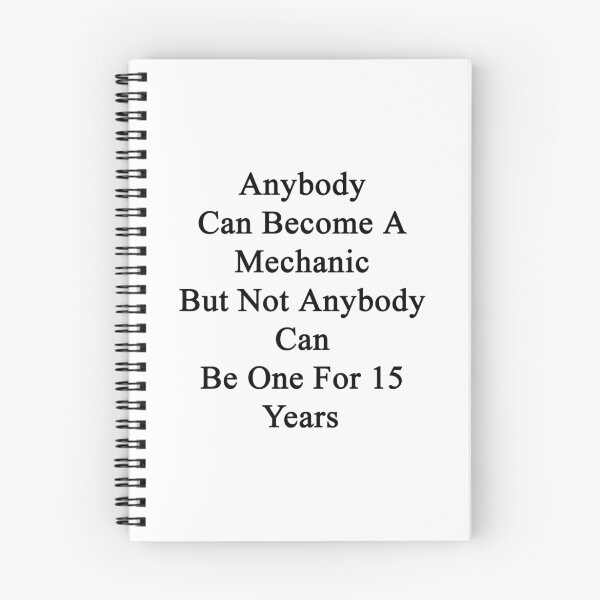 Item preview, Anybody Can Become A Mechanic But Not Anybody Can Be One For 15 Years  designed and sold by supernova23.