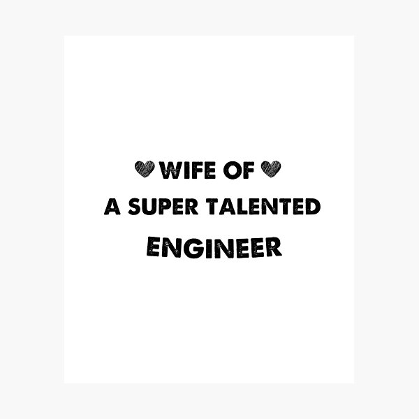 Item preview, wife of an engineer, engineer shirt, gift for mom designed and sold by blkstore.