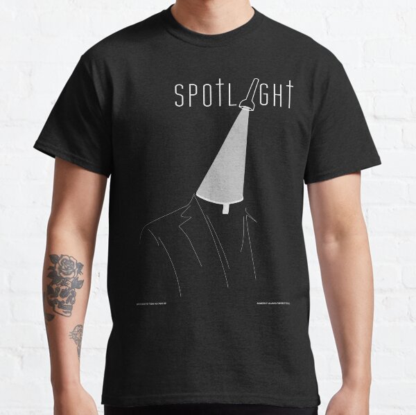 Spotlight T-Shirts | Redbubble