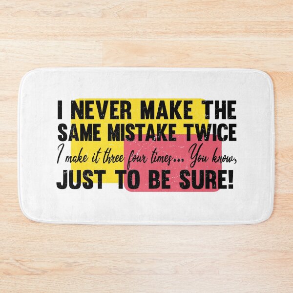 Item preview, I never make the same mistake twice | funny sayings for stupid people designed and sold by Awesome 4 all.