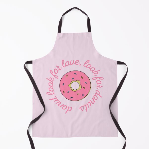 Item preview, Don't Look For Love Look For Donuts designed and sold by aprinlydesign.