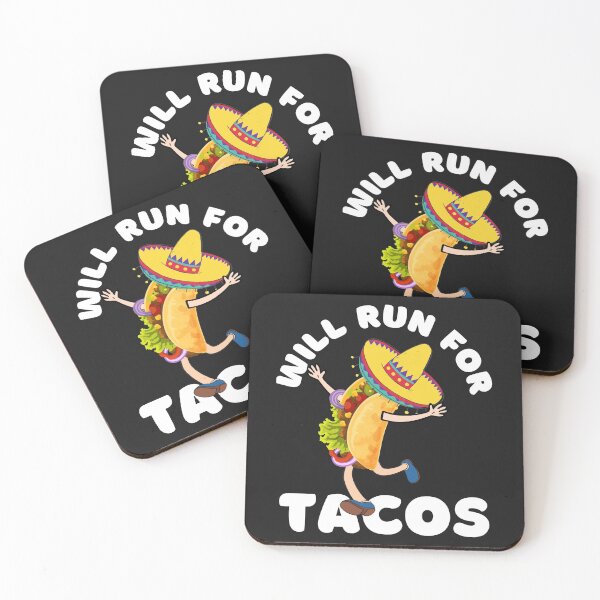 Item preview, WILL RUN FOR TACOS, FUNNY TACOS, KEEP FIT TACOS, designed and sold by R B Chrystal.