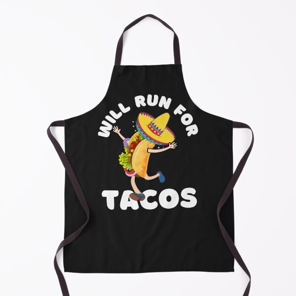 Item preview, WILL RUN FOR TACOS, FUNNY TACOS, KEEP FIT TACOS, designed and sold by R B Chrystal.
