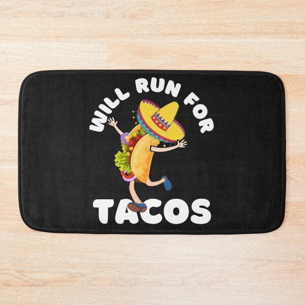 Item preview, WILL RUN FOR TACOS, FUNNY TACOS, KEEP FIT TACOS, designed and sold by R B Chrystal.