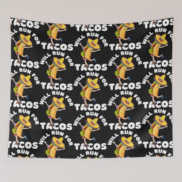 Item preview, WILL RUN FOR TACOS, FUNNY TACOS, KEEP FIT TACOS, designed and sold by R B Chrystal.