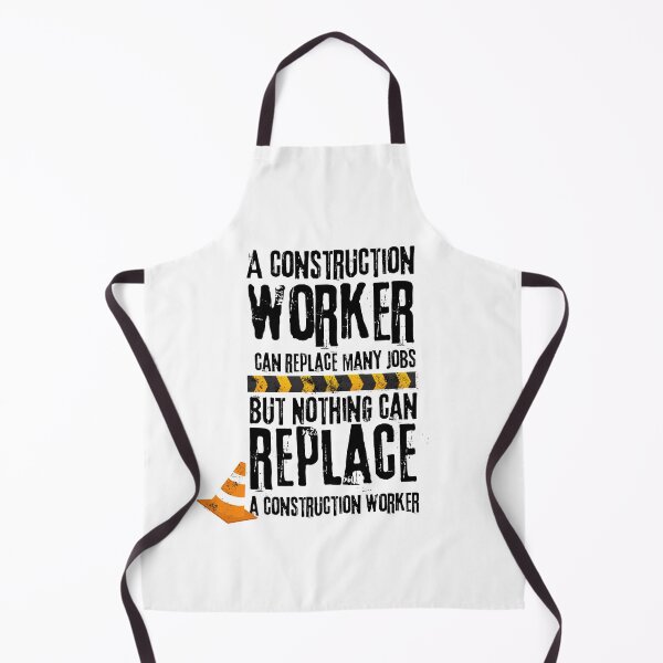 Item preview, construction worker saying designed and sold by Aedrikan.