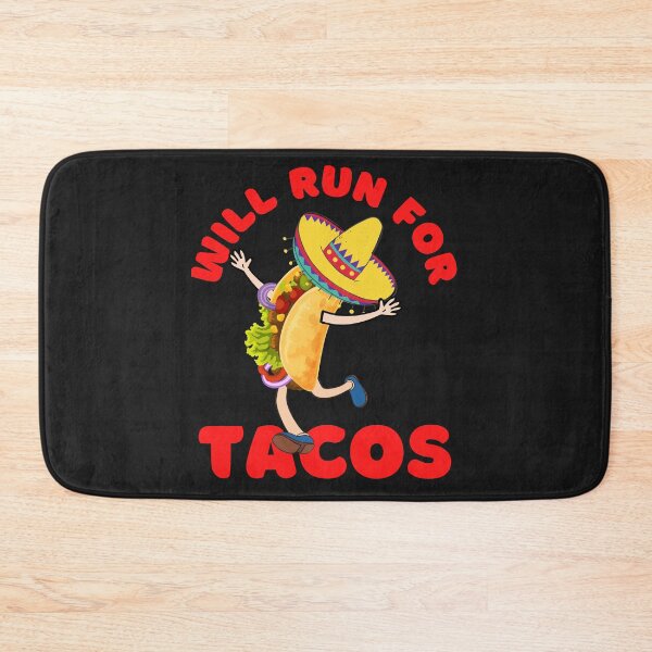 Item preview, WILL RUN FOR TACOS, FUNNY TACOS, KEEP FIT TACOS, designed and sold by R B Chrystal.