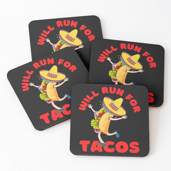 Item preview, WILL RUN FOR TACOS, FUNNY TACOS, KEEP FIT TACOS, designed and sold by R B Chrystal.