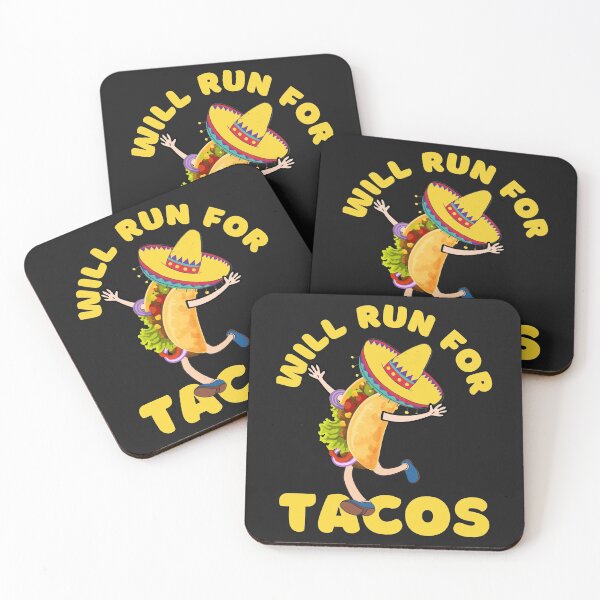 Item preview, WILL RUN FOR TACOS, FUNNY TACOS, KEEP FIT TACOS, designed and sold by R B Chrystal.