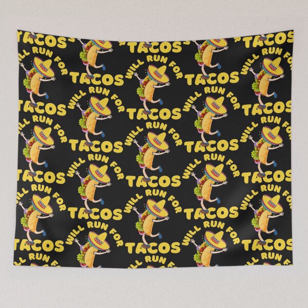 Item preview, WILL RUN FOR TACOS, FUNNY TACOS, KEEP FIT TACOS, designed and sold by R B Chrystal.