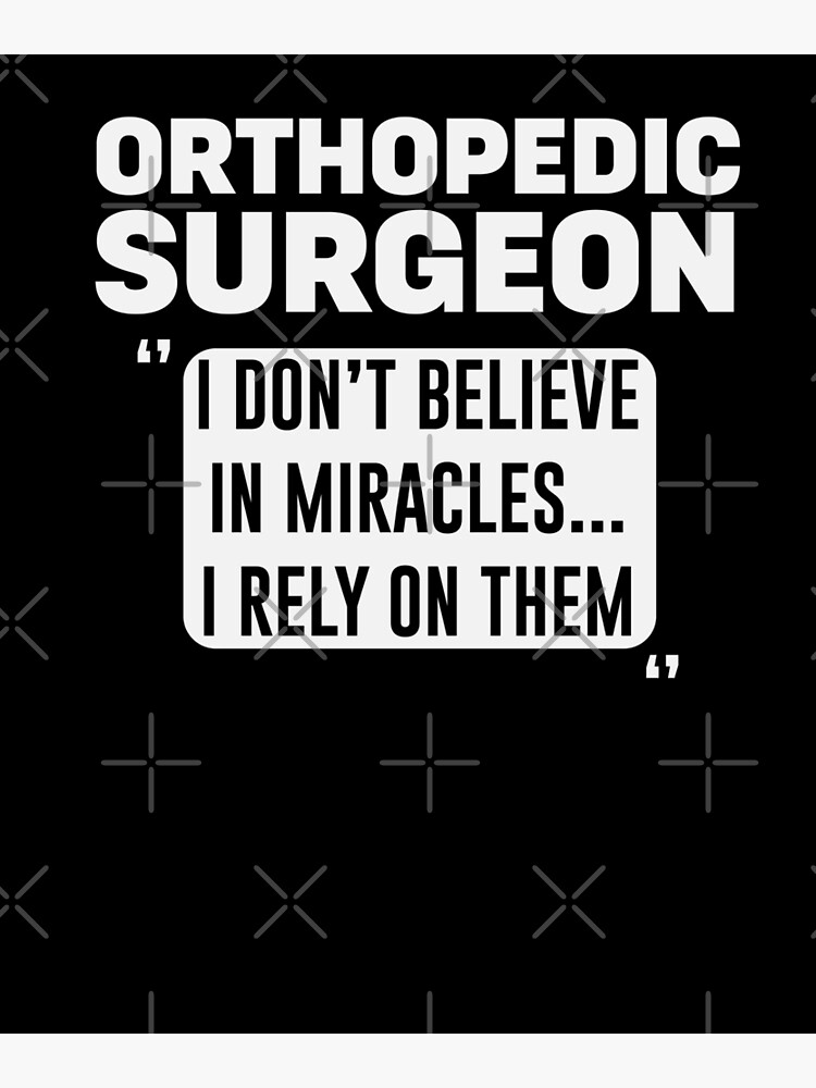 funny-orthopedic-surgeon-orthopaedics-doctor-and-surgeon-gift-funny