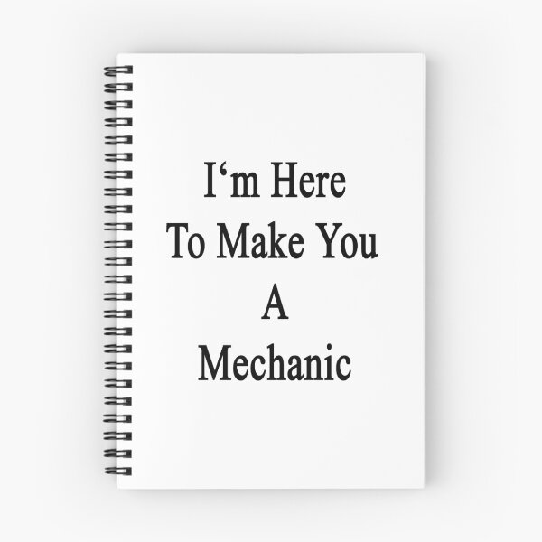 Item preview, I'm Here To Make You A Mechanic designed and sold by supernova23.