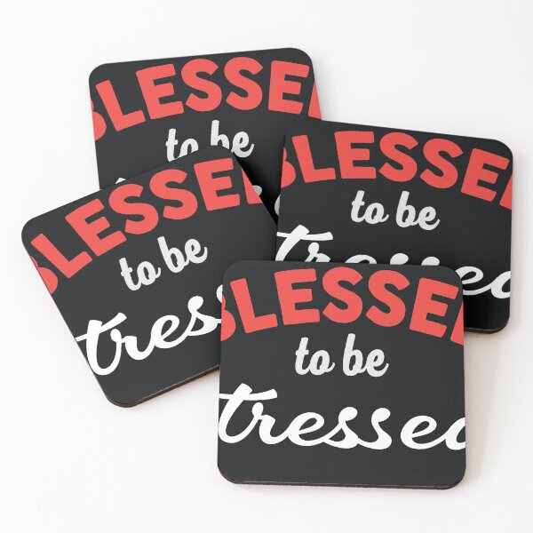 Item preview, too blessed to be stressed designed and sold by GlitzDesign.