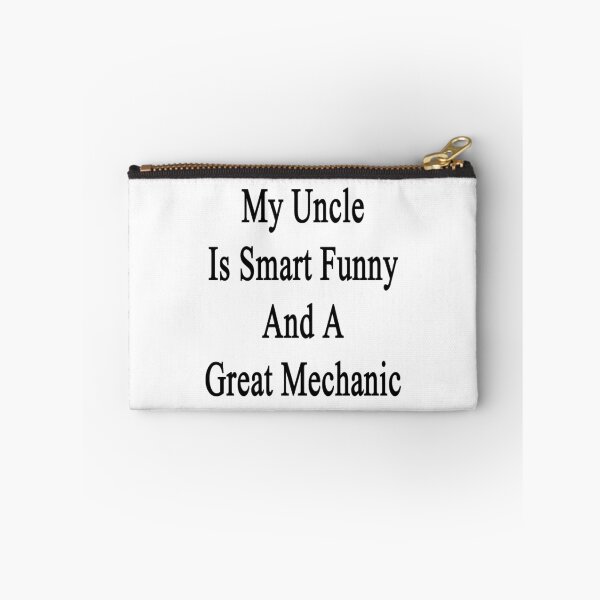 Item preview, My Uncle Is Smart Funny And A Great Mechanic designed and sold by supernova23.