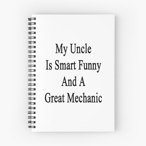 Item preview, My Uncle Is Smart Funny And A Great Mechanic designed and sold by supernova23.