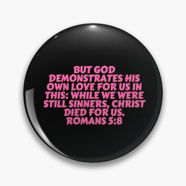 Item preview, Bible Verse Romans 5:8 designed and sold by Prayingwarrior.
