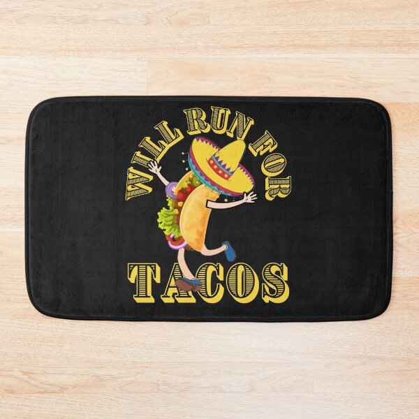 Item preview, WILL RUN FOR TACOS, FUNNY TACOS, KEEP FIT TACOS, designed and sold by R B Chrystal.