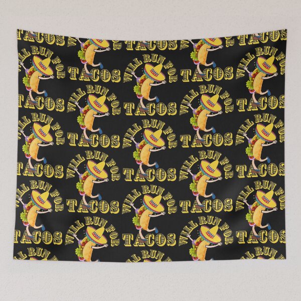 Item preview, WILL RUN FOR TACOS, FUNNY TACOS, KEEP FIT TACOS, designed and sold by R B Chrystal.