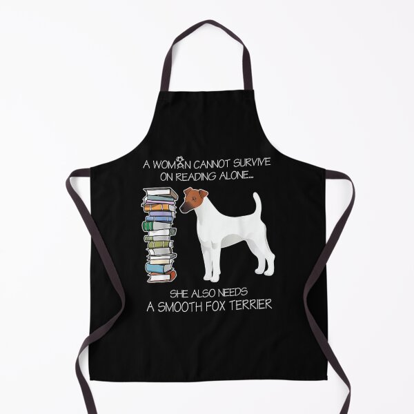 Item preview, A Woman Cannot Survive On Reading Alone Smooth Fox Terrier  designed and sold by saigeorion.