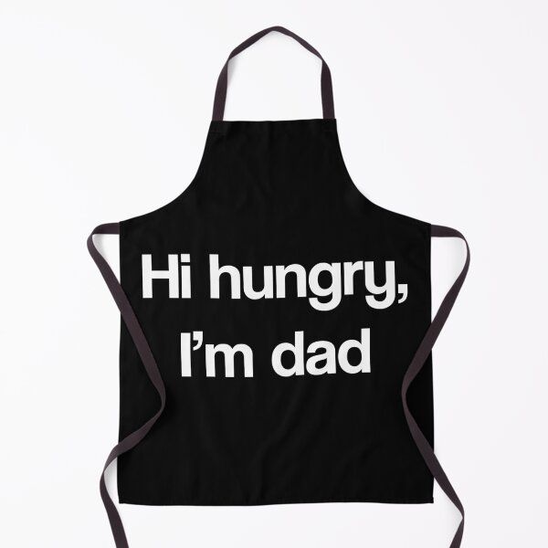Item preview, Hi hungry, I'm dad - short joke designed and sold by Dagrell.