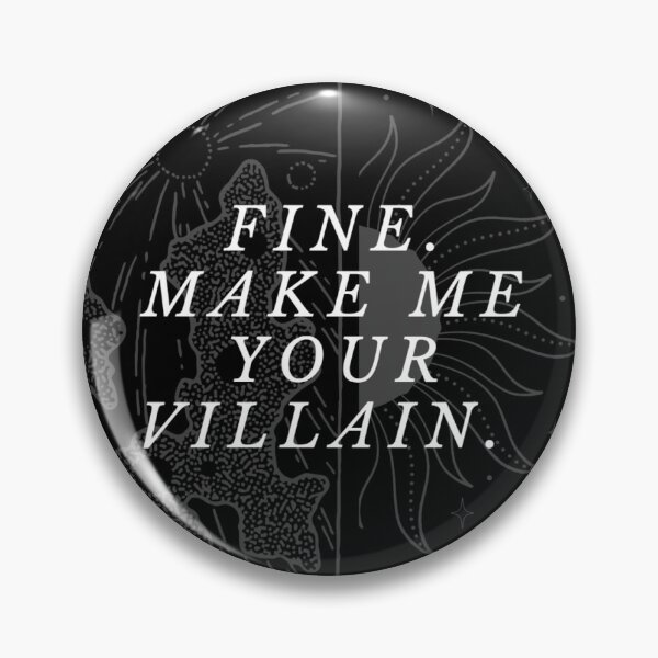 Item preview, The Darkling quote - fine make me your villain  designed and sold by paulinafalcucci.