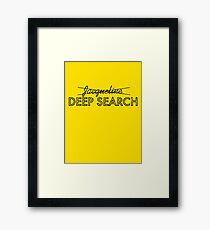 Deep Search Framed Print