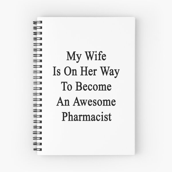 Item preview, My Wife Is On Her Way To Become An Awesome Pharmacist designed and sold by supernova23.