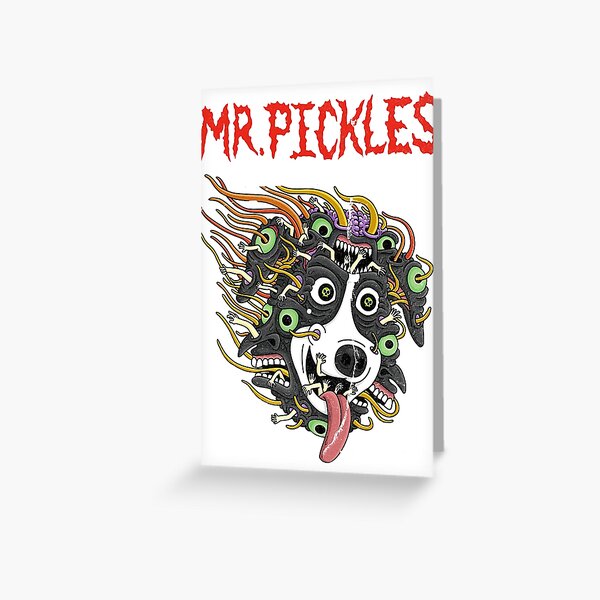 Mr. Pickles - 11 | Greeting Card