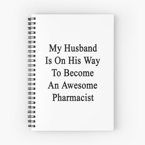 Item preview, My Husband Is On His Way To Become An Awesome Pharmacist designed and sold by supernova23.