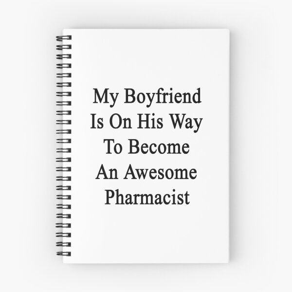 Item preview, My Boyfriend Is On His Way To Become An Awesome Pharmacist designed and sold by supernova23.