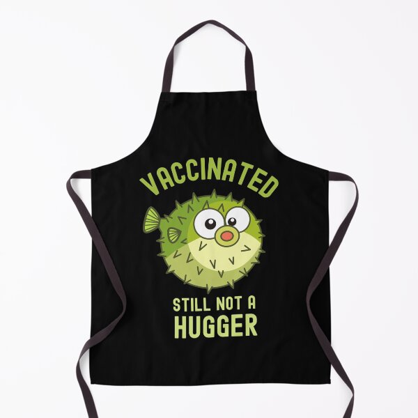 Item preview, Fully Vaccinated Still Not A Hugger designed and sold by GrlDad.