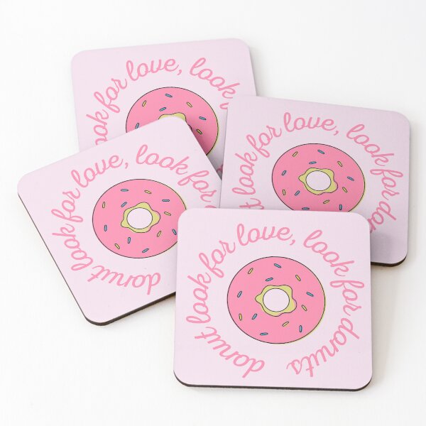 Item preview, Don't Look For Love Look For Donuts designed and sold by aprinlydesign.