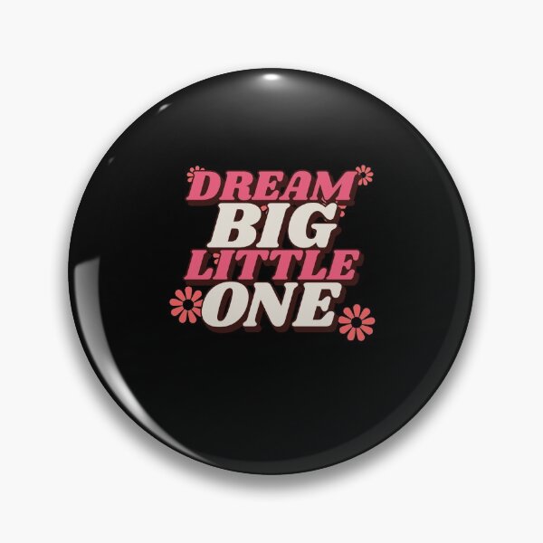 Item preview, DREAM BIG LITTLE ONE designed and sold by Destine99.