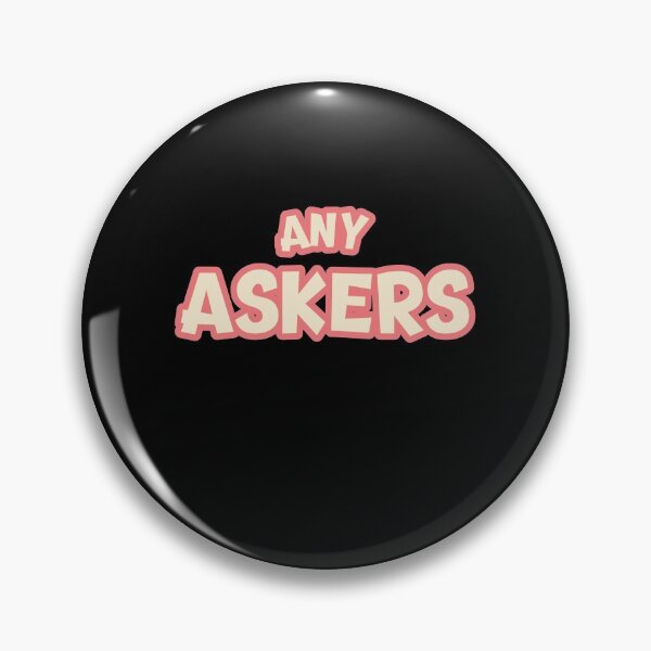 Item preview, Any Askers designed and sold by Destine99.