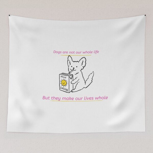 Item preview, dogs are not our whole life but they make our lives whole designed and sold by Elijah5455.